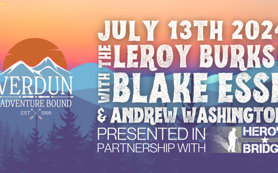 Hero’s Bridge Named Beneficiary of the Leroy Burks Band Veterans Tribute Concert Hosted by Verdun Adventure Bound